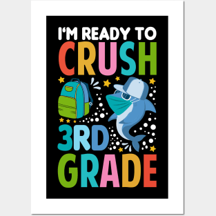 I'm Ready To Crush 3rd Grade Shark Back To School Posters and Art